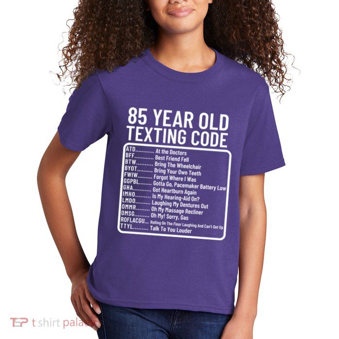 Funny 85 Year Old Texting Code Birthday Kids T-Shirt