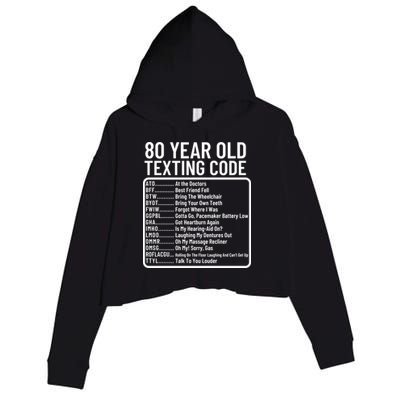 Funny 80 Year Old Texting Code Birthday Crop Fleece Hoodie