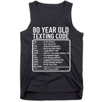 Funny 80 Year Old Texting Code Birthday Tank Top