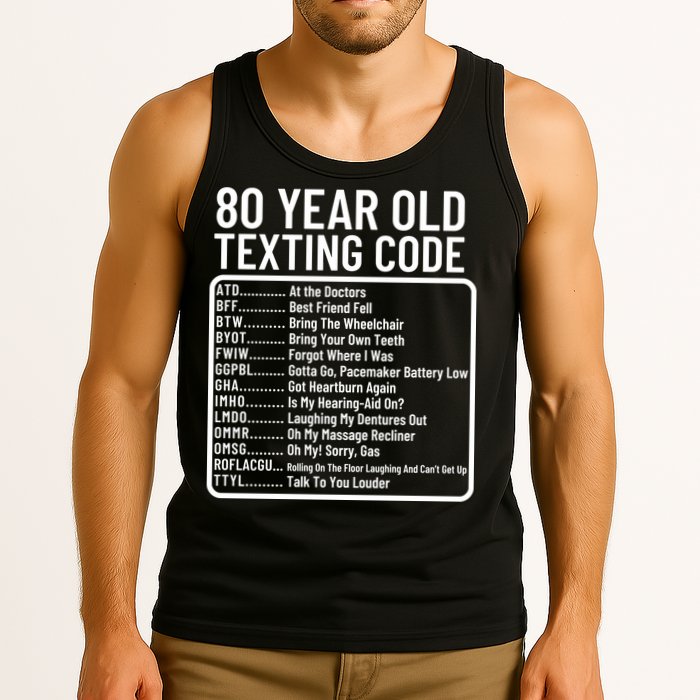 Funny 80 Year Old Texting Code Birthday Tank Top