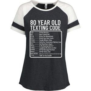 Funny 80 Year Old Texting Code Birthday Enza Ladies Jersey Colorblock Tee