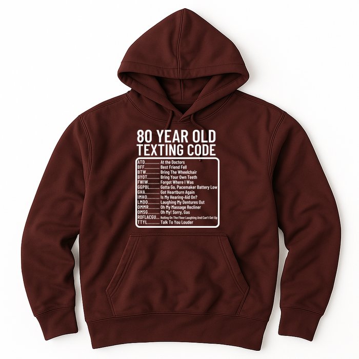 Funny 80 Year Old Texting Code Birthday Hoodie