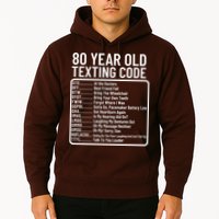 Funny 80 Year Old Texting Code Birthday Hoodie