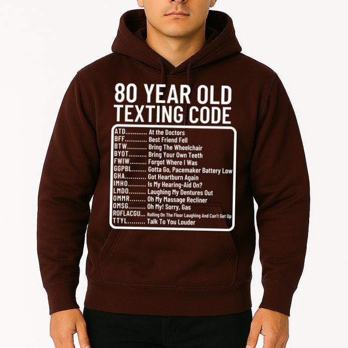 Funny 80 Year Old Texting Code Birthday Hoodie