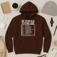 Funny 80 Year Old Texting Code Birthday Hoodie