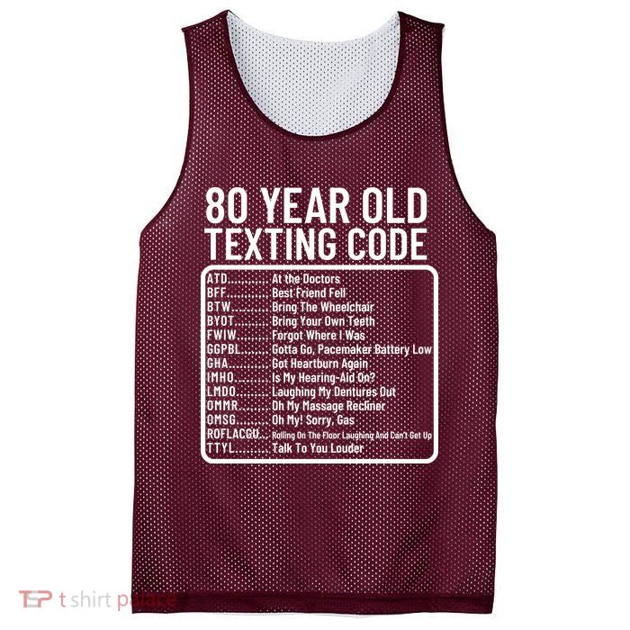 Funny 80 Year Old Texting Code Birthday Mesh Reversible Basketball Jersey Tank