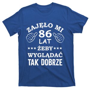 Funny 86 Years Old Birthday Polish Design Gift T-Shirt