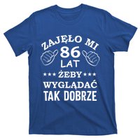 Funny 86 Years Old Birthday Polish Design Gift T-Shirt