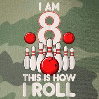 Funny 8 Year Old Bowling Party 8th Birthday Is How I Roll 1 Legacy Tie Dye Trucker Hat