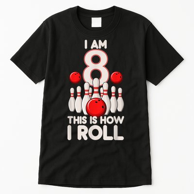Funny 8 Year Old Bowling Party 8th Birthday Is How I Roll 1 Tall T-Shirt