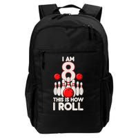 Funny 8 Year Old Bowling Party 8th Birthday Is How I Roll 1 Backpack