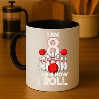 Funny 8 Year Old Bowling Party 8th Birthday Is How I Roll 1 Mug