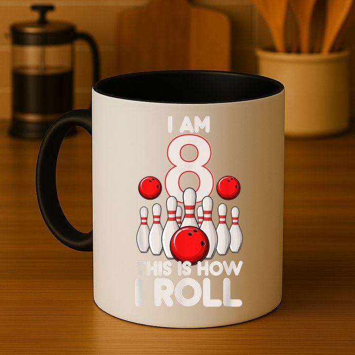 Funny 8 Year Old Bowling Party 8th Birthday Is How I Roll 1 Mug