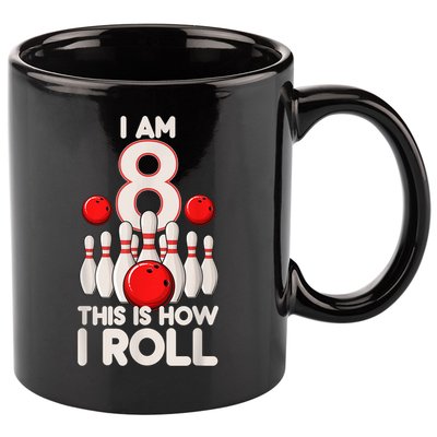 Funny 8 Year Old Bowling Party 8th Birthday Is How I Roll 1 11oz C Handle Ceramic Mug