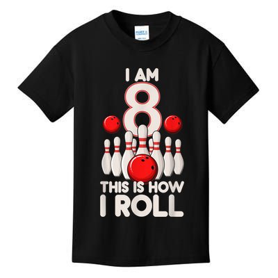 Funny 8 Year Old Bowling Party 8th Birthday Is How I Roll 1 Kids T-Shirt