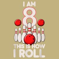 Funny 8 Year Old Bowling Party 8th Birthday Is How I Roll 1 T-Shirt