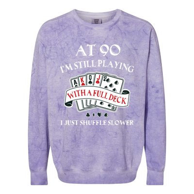 Funny 90th Birthday Gag Gift for 90 Year Old Playing Cards Colorblast Crewneck Sweatshirt