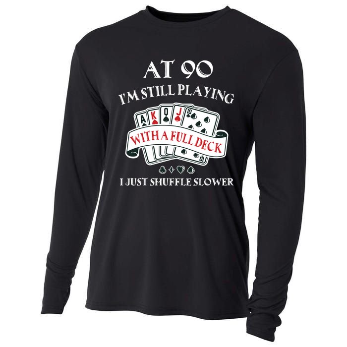 Funny 90th Birthday Gag Gift for 90 Year Old Playing Cards Cooling Performance Long Sleeve Crew