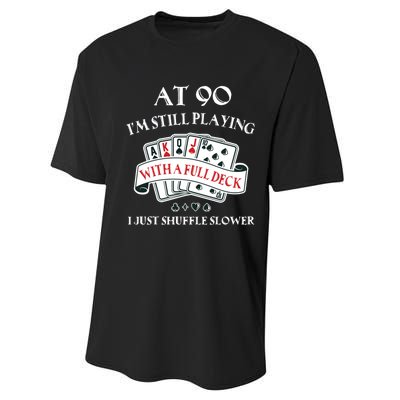 Funny 90th Birthday Gag Gift for 90 Year Old Playing Cards Performance Sprint T-Shirt