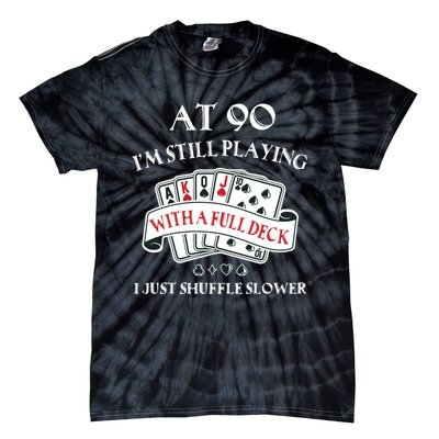 Funny 90th Birthday Gag Gift for 90 Year Old Playing Cards Tie-Dye T-Shirt