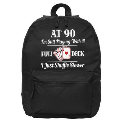 Funny 90th Birthday Gift Cool Gift 90 Year Old Cards Great Gift 2 16 in Basic Backpack