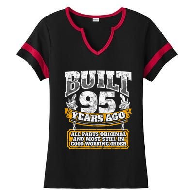 Funny 95th Birthday Present Shirt B-Day Gift Saying Age 95 Year Joke Ladies Halftime Notch Neck Tee