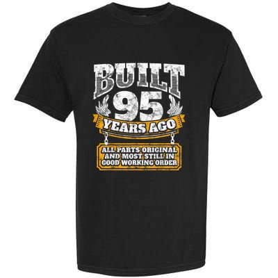 Funny 95th Birthday Present Shirt B-Day Gift Saying Age 95 Year Joke Garment-Dyed Heavyweight T-Shirt