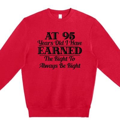 Funny 95th Birthday Present Gift Shirt - 95 Year Old Funny Shirt Premium Crewneck Sweatshirt