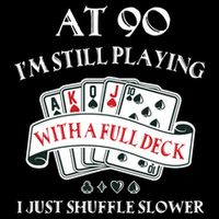 Funny 90th Birthday Gag Gift For 90 Year Old Playing Cards Meaningful Gift Drawstring Bag