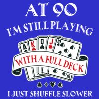 Funny 90th Birthday Gag Gift For 90 Year Old Playing Cards Meaningful Gift Womens Tank Top