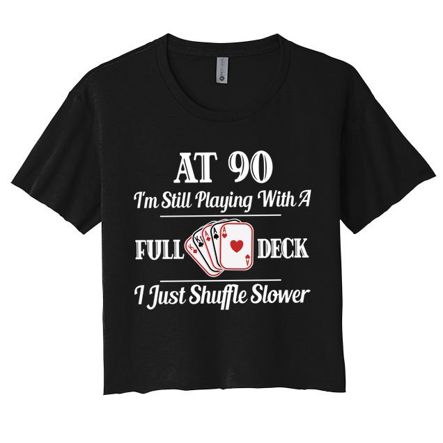Funny 90th Birthday Gift Cool Gift 90 Year Old Cards Great Gift Crop Top
