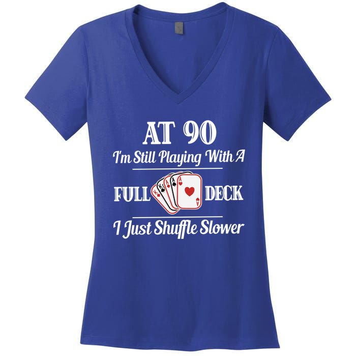 Funny 90th Birthday Gift Cool Gift 90 Year Old Cards Great Gift Women's V-Neck T-Shirt