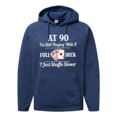 Funny 90th Birthday Gift Cool Gift 90 Year Old Cards Great Gift Performance Fleece Hoodie