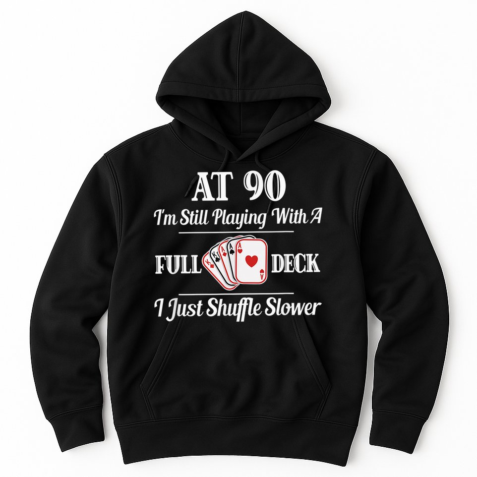 Funny 90th Birthday Gift - 90 Year Old Cards Happy Birthday Shirt Hoodie