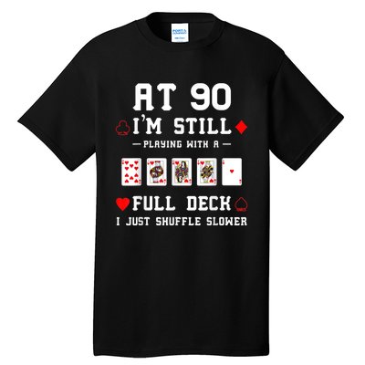 Funny 90th Birthday Gift 90 Year Old Cards Tall T-Shirt