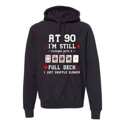 Funny 90th Birthday Gift 90 Year Old Cards Premium Hoodie