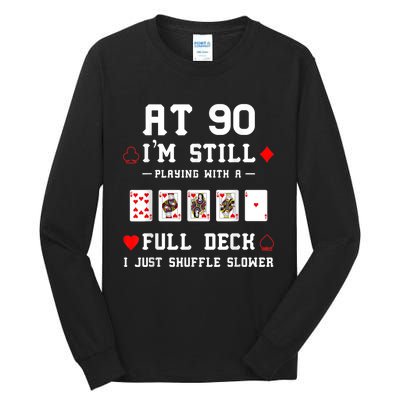 Funny 90th Birthday Gift 90 Year Old Cards Tall Long Sleeve T-Shirt