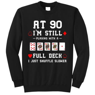 Funny 90th Birthday Gift 90 Year Old Cards Tall Sweatshirt