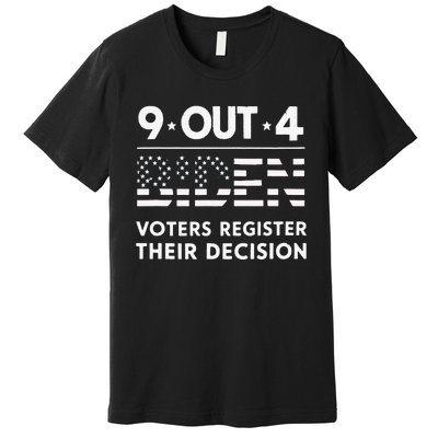 Funny 9 Out Of 4 Biden Voters Regret Their Decision Usa Flag Premium T-Shirt