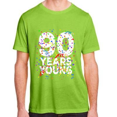 Funny 90 Years Young Happy 90th Birthday Cute Gift Great Gift Adult ChromaSoft Performance T-Shirt