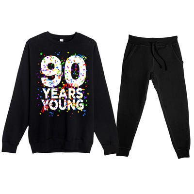 Funny 90 Years Young Happy 90th Birthday Cute Gift Great Gift Premium Crewneck Sweatsuit Set