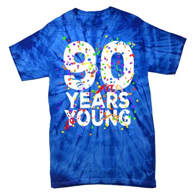 Funny 90 Years Young Happy 90th Birthday Cute Gift Great Gift Tie-Dye T-Shirt