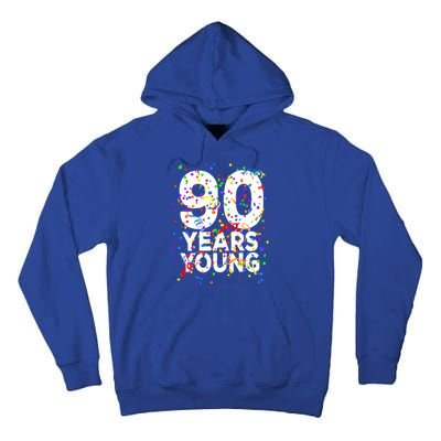 Funny 90 Years Young Happy 90th Birthday Cute Gift Great Gift Tall Hoodie