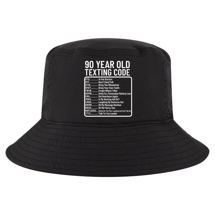 Funny 90 Year Old Texting Code Birthday Cool Comfort Performance Bucket Hat