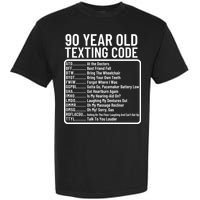 Funny 90 Year Old Texting Code Birthday Garment-Dyed Heavyweight T-Shirt