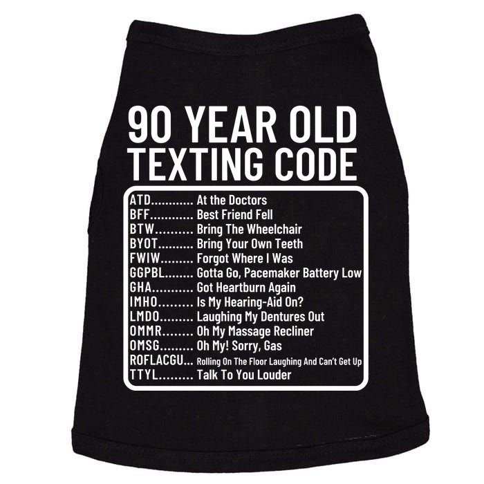 Funny 90 Year Old Texting Code Birthday Doggie Tank