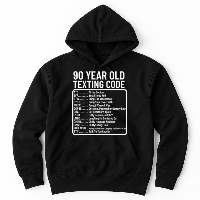 Funny 90 Year Old Texting Code Birthday Hoodie