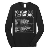 Funny 90 Year Old Texting Code Birthday Long Sleeve Shirt