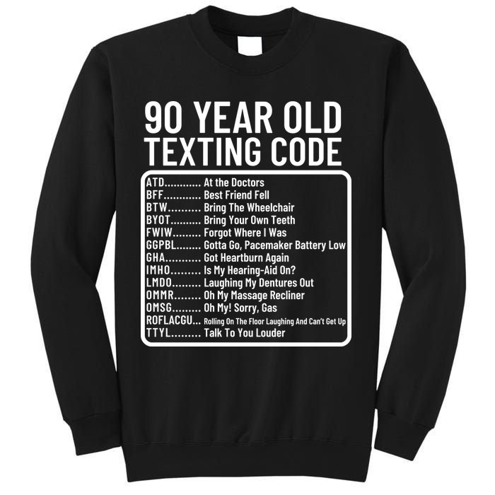 Funny 90 Year Old Texting Code Birthday Sweatshirt