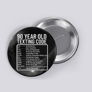 Funny 90 Year Old Texting Code Birthday Button